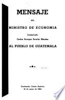 Mensaje del Ministro de Economía, Carlos Enrique Peralta Méndez