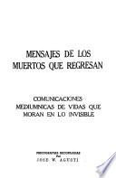 Mensajes de los muertos que regresan