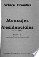 Mensajes presidenciales, 1958-1962: 10 de enero al 31 de diciembre de 1959