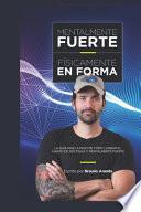 Mentalmente Fuerte, Físicamente en Forma