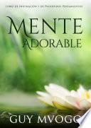 MENTE ADORABLE
