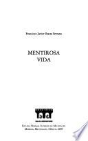 Mentirosa vida