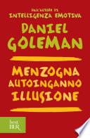 Menzogna, autoinganno, illusione