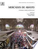 Mercados de Abasto. Patrimonio turismo gentrificación