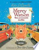 Mercy Watson Una Persecución Insólita