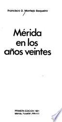 Mérida en los años veintes