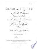 Messe de Requiem, à grand orchestre. [Score.]