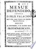 Mesue defendido contra D. Felix Palacios