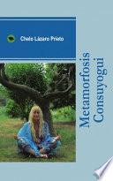 METAMORFOSIS CONSUYOGUI