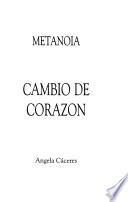 Metánoia, cambio de corazón