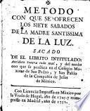 Método con que se ofrecen los siete sábados de la Madre Santíssima de la Luz