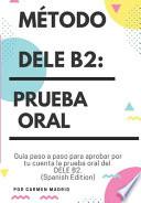 MÉtodo Dele B2: Prueba Oral