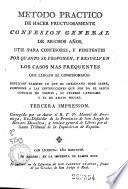 Metodo practico de hacer fructuosamente confesion general de muchos años
