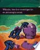 Método, teoría e investigación en psicología social