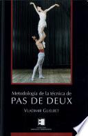Metodología de la técnica de Pas de Deux