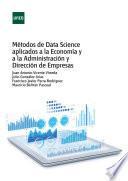 Métodos de Data Science aplicados a la Economía y a la Dirección y Administración de Empresas