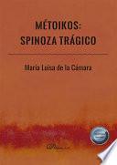 Métoikos. Spinoza trágico