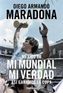 México 86. Mi Mundial, mi verdad