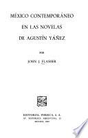 México contemporáneo en las novelas de Agustín Yáñez