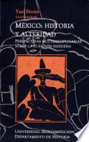 México, historia y alteridad