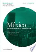 México. La búsqueda de la democracia. Tomo 5 (1960-2000)