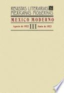 México moderno III, agosto de 1922–junio de 1923
