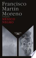 México Negro (Ed. 35 Aniversario) / Black Mexico