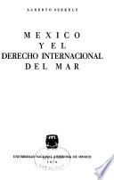 México y el derecho internacional del mar