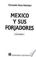México y sus forjadores