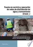MF0608_2 - Puesta en servicio y operación de redes de distribución de agua y saneamiento