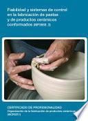 MF0668_3 - Fiabilidad y sistemas de control en la fabricación de pastas y de productos cerámicos conformados