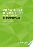 MF1423_2 Atención y gestión de llamadas entrantes en un servicio de teleasistencia
