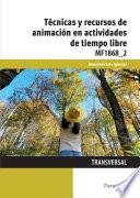 MF1868_2 - Técnicas y recursos de animación en actividades de tiempo libre