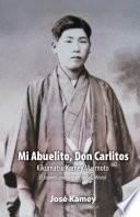 Mi Abuelito, Don Carlitos: Kikumatsu Kamey Marmoto