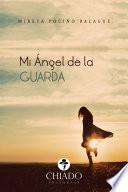 Mi ángel de la guarda