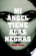 Mi ángel tiene alas negras