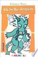 Mi bello dragón