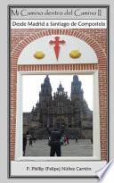 Mi Camino Dentro Del Camino II