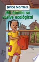 ¡Mi familia se vuelve ecológica!: Definir el problema (My Family Goes Green!: Defining the Problem)