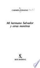 Mi hermano Salvador y otras mentiras