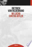 Mi lucha contra Hitler