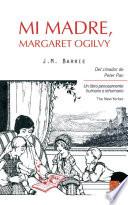 Mi madre, Margaret Ogilvy