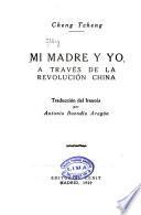 Mi madre y yo a través de la revolución China