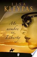 Mi nombre es Liberty (Travis 1)