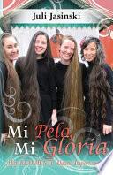 Mi Pelo, Mi Gloria