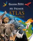Mi primer atlas de animales