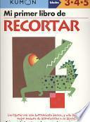 Mi Primer Libro de Recortar