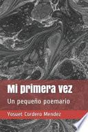 Mi Primera Vez: Un Peque
