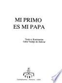 Mi primo es mi papa