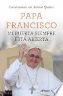 Mi puerta siempre está abierta
